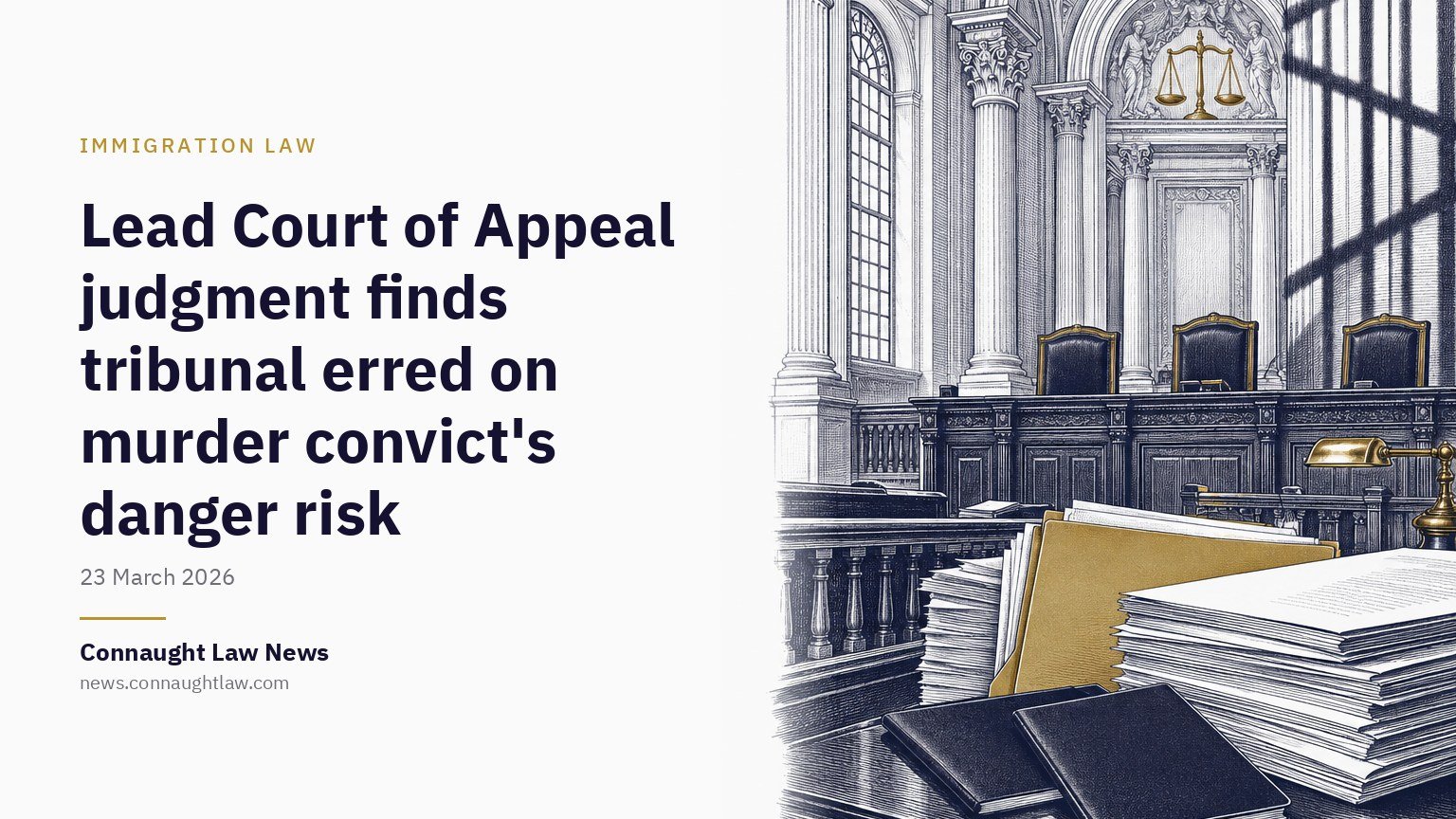 Lead Court of Appeal judgment finds tribunal erred on murder convict’s danger risk