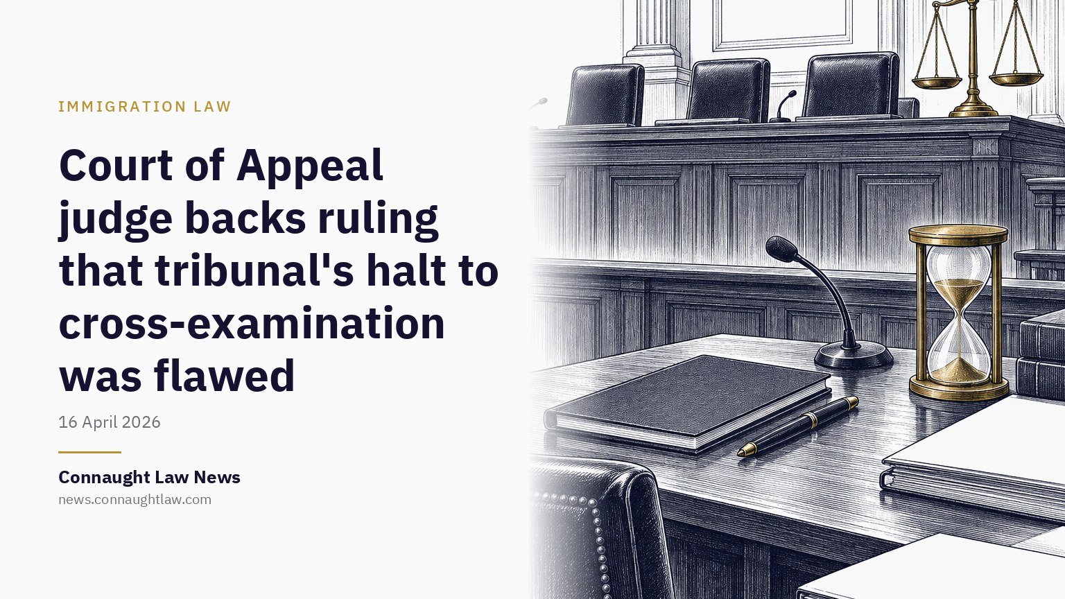 Court of Appeal judge backs ruling that tribunal’s halt to cross-examination was flawed