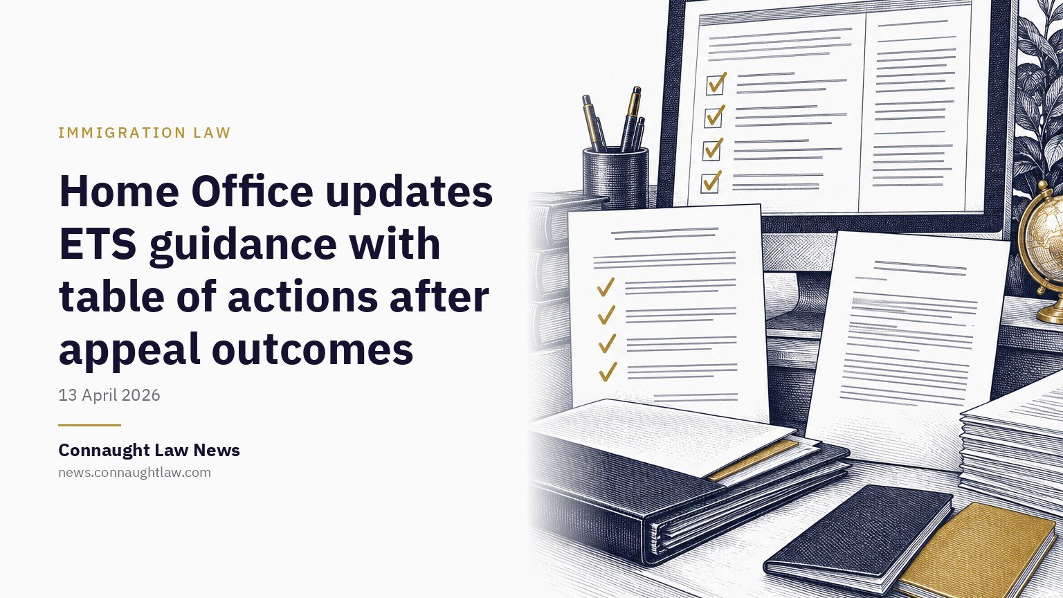 Home Office updates ETS guidance with table of actions after appeal outcomes