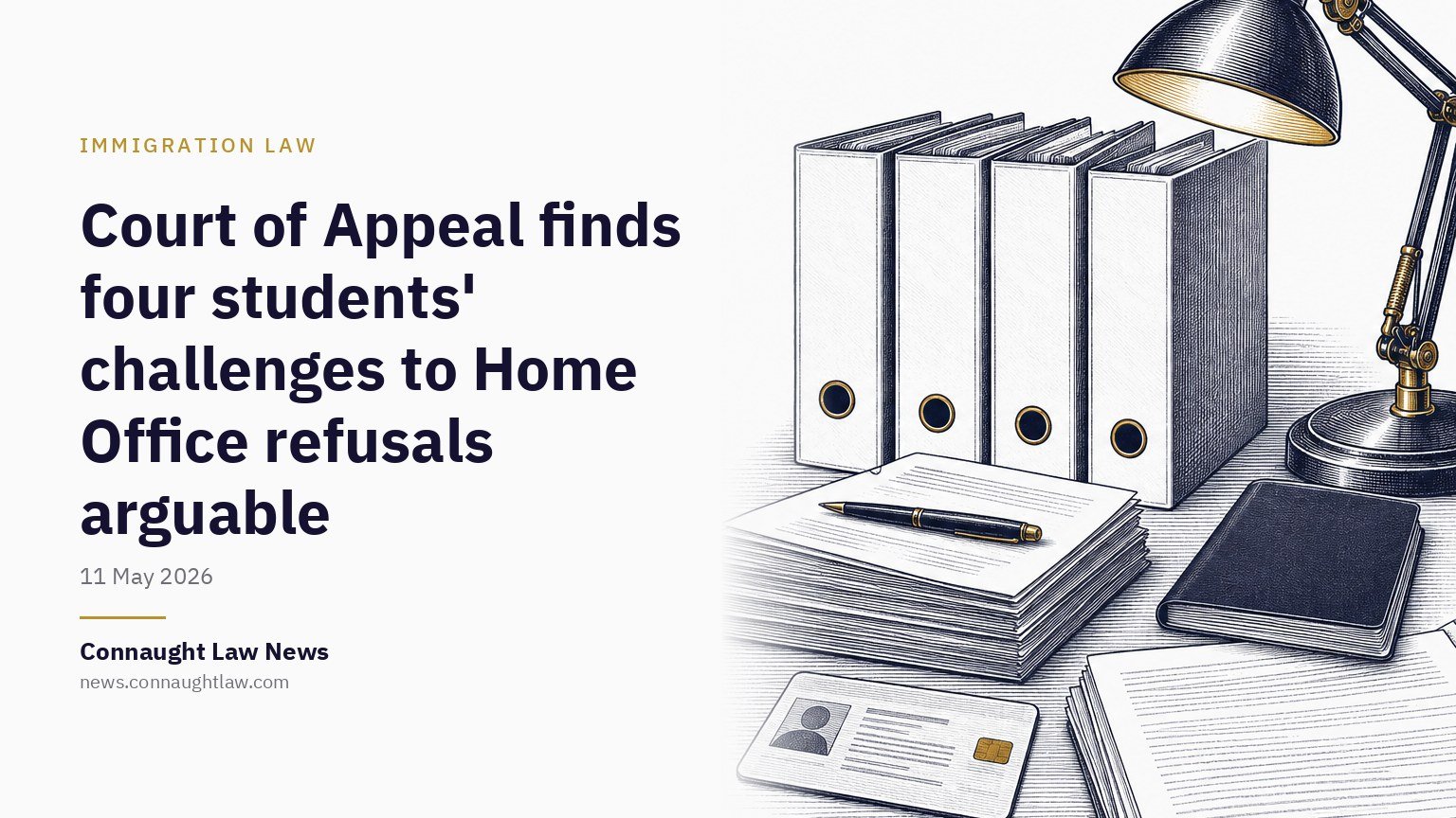Court of Appeal finds four students’ challenges to Home Office refusals arguable