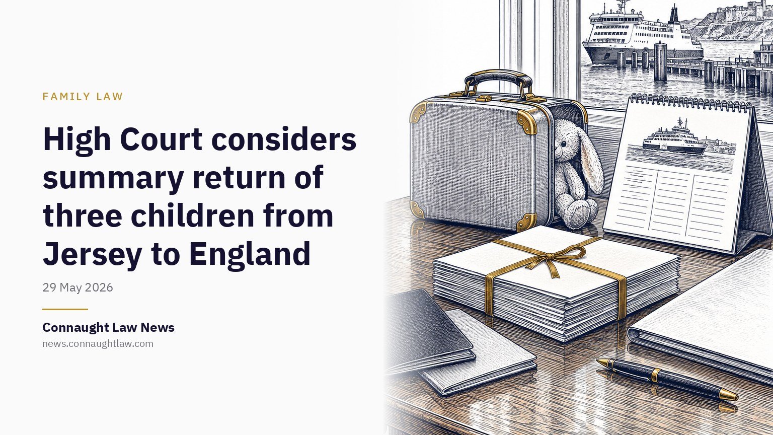 High Court considers summary return of three children from Jersey to England