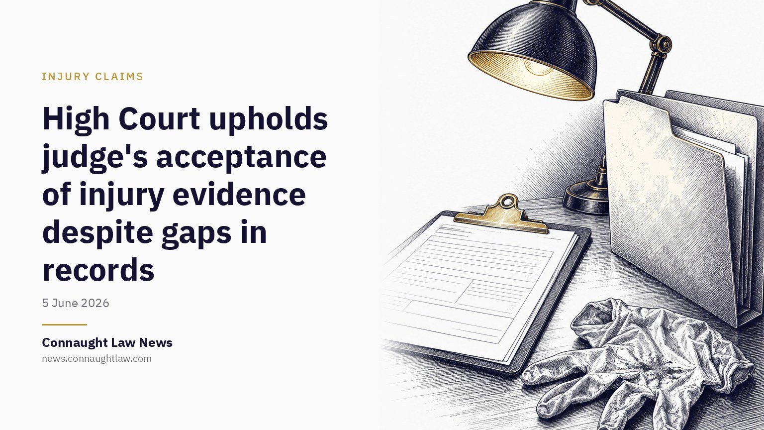 High Court upholds judge’s acceptance of injury evidence despite gaps in records