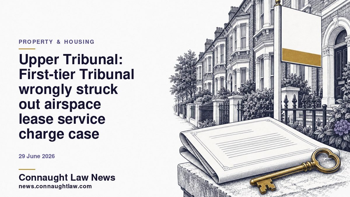 Upper Tribunal: First-tier Tribunal wrongly struck out airspace lease service charge case