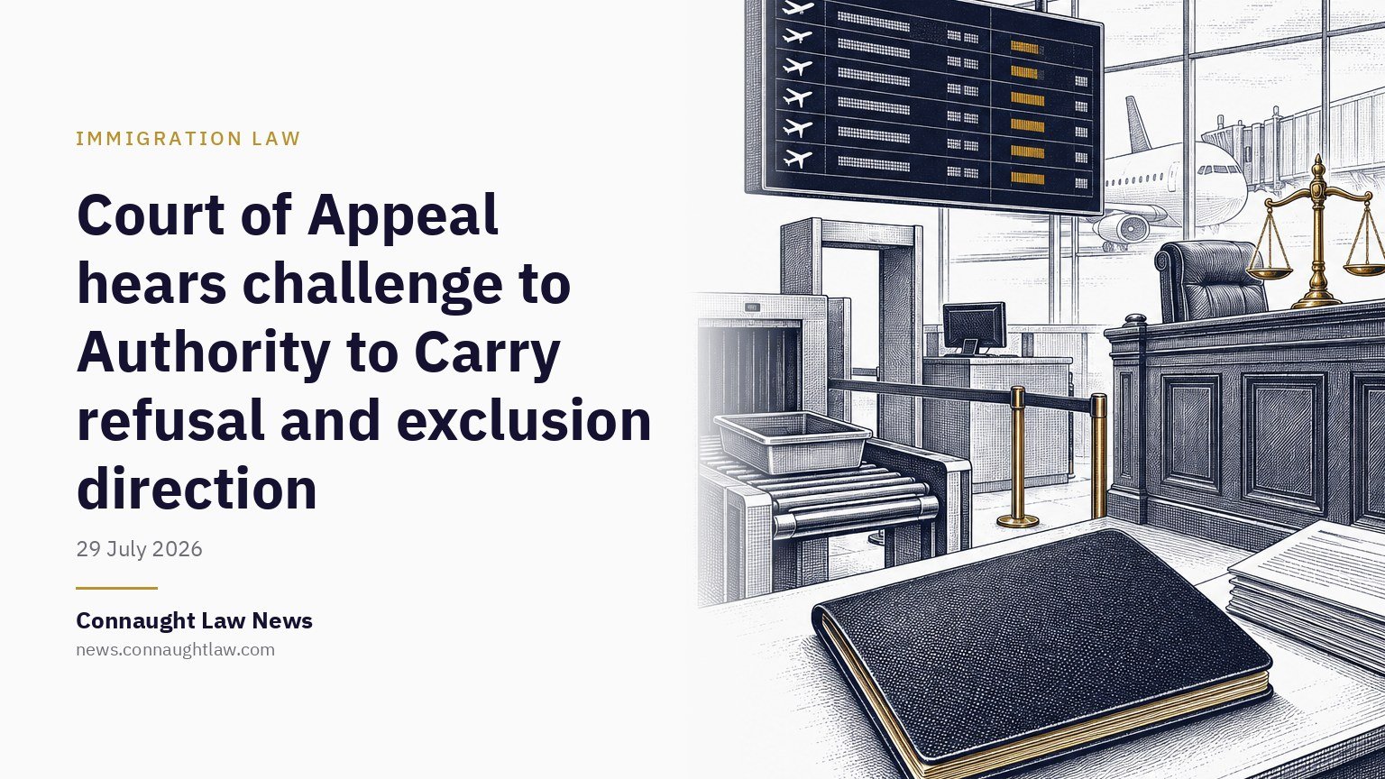 Court of Appeal hears challenge to Authority to Carry refusal and exclusion direction