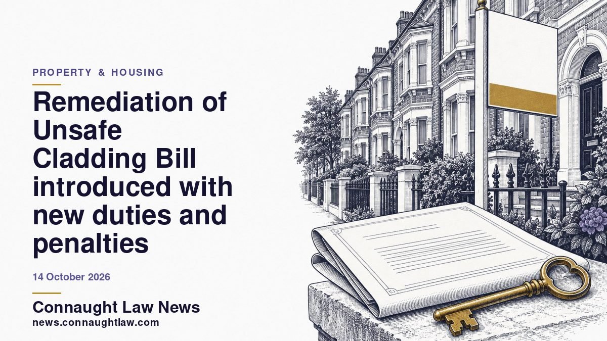Remediation of Unsafe Cladding Bill introduced with new duties and penalties